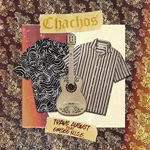 Travis-August-Dos-Chachos-ft.-Emcee-N.I.C.E.j